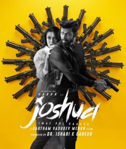 Joshua (2024) {Hindi + Tamil} Dual Audio UnCut Movie HD ESub