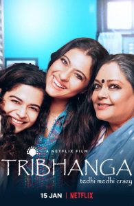 Tribhanga – Tedhi Medhi Crazy (2021) Hindi Full Movie HD VegaMovies