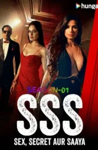 SSS – Sex Secret Aur Saaya 2024 Full Web Series HD